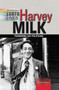 Harvey Milk (Pioneering Gay Politician) by Corinne Grinapol, 9781477778999