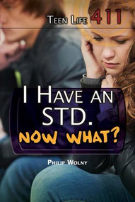 I Have an STD. Now What? by Philip Wolny, 9781477779804