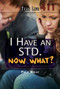 I Have an STD. Now What? by Philip Wolny, 9781477779804