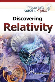 Discovering Relativity by Corona Brezina, 9781477780060