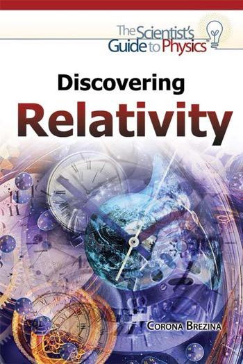 Discovering Relativity by Corona Brezina, 9781477780060