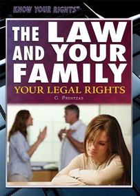 The Law and Your Family (Your Legal Rights) - 9781477780121 by G. S. Prentzas, 9781477780121