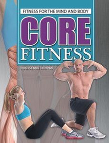 Core Fitness by Hollis Lance Liebman, 9781477781685