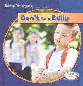Don't Be a Bully! - 9781482416206 by Frances Nagle, 9781482416206