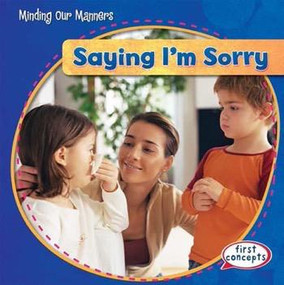 Saying I'm Sorry by Kathleen Connors, 9781482417227