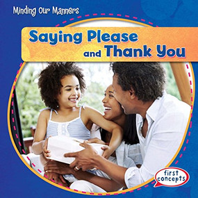 Saying Please and Thank You - 9781482417272 by Maria Nelson, 9781482417272