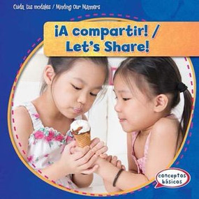 ¡A compartir! / Let's Share! by Walter LaPlante, 9781482417371