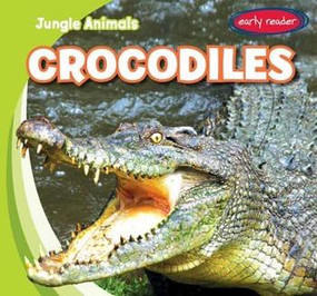 Crocodiles - 9781482417487 by Rob Ryndak, 9781482417487