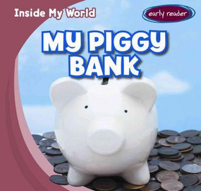 My Piggy Bank - 9781482418095 by Tina Benjamin, 9781482418095