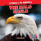 The Bald Eagle - 9781482418668 by Maria Nelson, 9781482418668