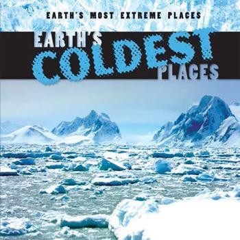 Earth's Coldest Places - 9781482418910 by Mary Griffin, 9781482418910