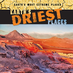 Earth's Driest Places by Mary Griffin, 9781482418941
