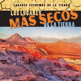 Los lugares más secos de la Tierra (Earth's Driest Places) by Mary Griffin, 9781482419153