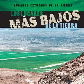 Los lugares más bajos de la Tierra (Earth's Lowest Places) (Spanish Edition) by Bailey O'Connell, 9781482419214