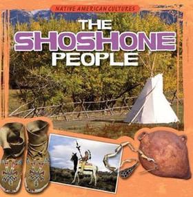 The Shoshone People - 9781482419955 by Kristen Rajczak Nelson, 9781482419955