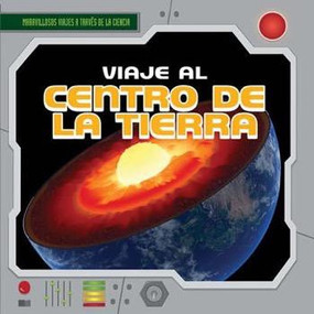 Viaje al centro de la Tierra (A Trip to the Center of the Earth) (Spanish Edition) by Janey Levy, 9781482420258