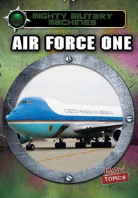 Air Force One - 9781482421118 by Ryan Nagelhout, 9781482421118