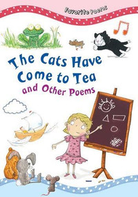 The Cats Have Come to Tea and Other Poems by Tig Thomas, 9781482421583