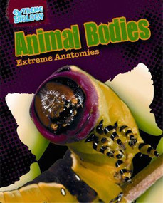Animal Bodies (Extreme Anatomies) - 9781482422313 by Louise Spilsbury, 9781482422313
