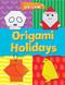 Origami Holidays - 9781482422597 by Catherine Ard, 9781482422597