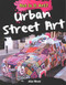 Urban Street Art - 9781482422955 by Alix Wood, 9781482422955