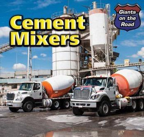 Cement Mixers - 9781499400533 by Norman D. Graubart, 9781499400533