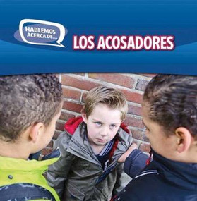 Los acosadores (Bullies) - 9781499402001 by Caitie McAneney, 9781499402001