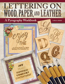 Lettering on Wood, Paper, and Leather (A Pyrography Workbook) by Lora S. Irish, 9781497103283