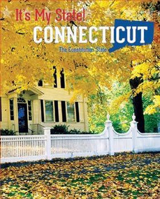 Connecticut - 9781502600059 by Michael Burgan, Stephanie Fitzgerald, Gerry Boehme, 9781502600059
