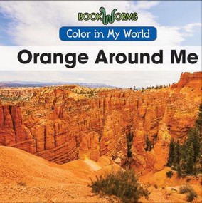 Orange Around Me - 9781502600691 by Madeline Stevens, 9781502600691