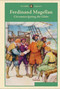 Ferdinand Magellan (Circumnavigating the Globe) by Jack Connelly, 9781502601322