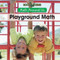 Playground Math by Dawn L. James, 9781502601506
