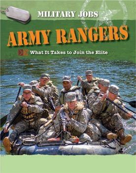 Army Rangers (What it Takes to Join the Elite) by Alexander Stilwell, 9781502601667