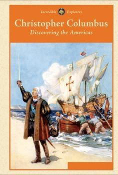 Christopher Columbus (Discovering the Americas) by Jack Connelly, 9781502601711