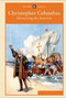 Christopher Columbus (Discovering the Americas) by Jack Connelly, 9781502601711