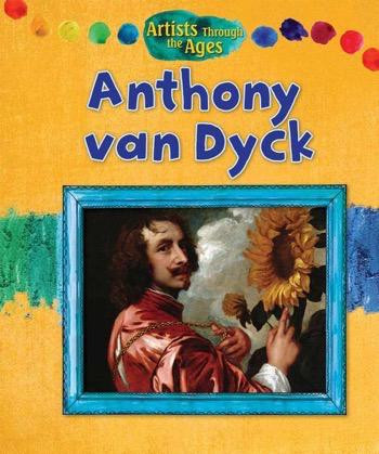 Anthony van Dyck - 9781615339211 by Alix Wood, 9781615339211