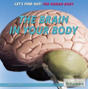 The Brain in Your Body - 9781622756360 by Bridget Heos, 9781622756360