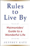 Rules to Live By (Maimonides' Guide to a Wonderful Life) by Jeffrey Katz, 9781630062453