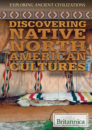 Discovering Native North American Cultures - 9781622758258 by Justine Ciovacco, 9781622758258