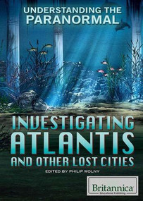 Investigating Atlantis and Other Lost Cities - 9781622758579 by Philip Wolny, 9781622758579