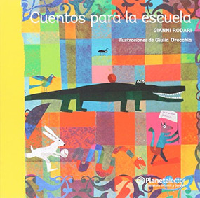 Cuentos para la escuela / Stories for School (Spanish Edition) by Gianni Rodari, 9786070738883