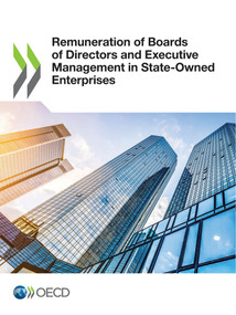 Remuneration of Boards of Directors and Executive Management in State-Owned Enterprises by , 9789264863804