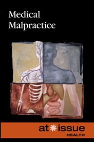 Medical Malpractice - 9780737771763 by Noah Berlatsky, 9780737771763