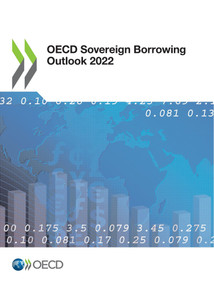 OECD Sovereign Borrowing Outlook 2022 by , 9789264889682