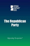 The Republican Party - 9780737772852 by Noah Berlatsky, 9780737772852