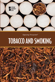 Tobacco and Smoking - 9780737772944 by Roman Espejo, 9780737772944