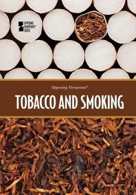 Tobacco and Smoking - 9780737772951 by Roman Espejo, 9780737772951