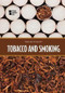 Tobacco and Smoking - 9780737772951 by Roman Espejo, 9780737772951