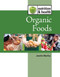 Organic Foods - 9781420512434 by Jennifer MacKay, 9781420512434
