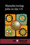 Manufacturing Jobs in the U.S. by Amy Francis, 9780737771732